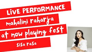 MAHALINI RAHARJA - SISA RASA , LIVE PERFORMANCE AT NOW PLAYING FESTIVAL BANDUNG 2022