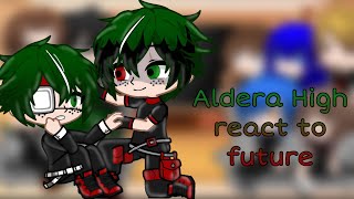 Aldera High react to future || Villain Deku AU || TW || BakuDeku? || 1/2 || read desc || ꧁ochik0mu꧂