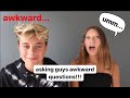 ASKING GUYS AWKWARD QUESTIONS!! w/ gavin magnus