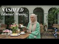 Islamic Nasheed 2025 | Beautiful Arabic Spiritual Music Collection