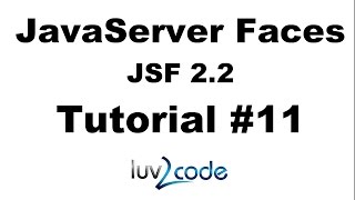 JSF Tutorial #11 - Java Server Faces Tutorial (JSF 2.2) - Creating JSF HTML Forms Overview