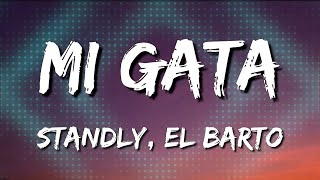 Standly - Mi Gata Ft El Barto (Letra\Lyrics) [Loop 1 Hour]