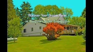 Discover Your Dream Farm in Niagara, Ontario  $1.39 million