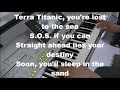 Terra Titanic - (Lost To The Sea) - Peter Schilling Cover with lyrics