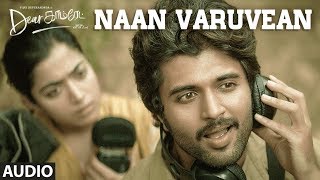Naan Varuvean Audio Song | Dear Comrade Tamil | Vijay Deverakonda | Rashmika | Bharat Kamma