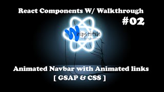 React Components: Animated Navbar with Animated links [#02]