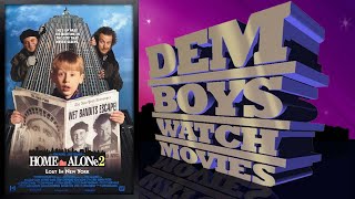 Home Alone 2: Lost in New York | DEM Boys Commentaries