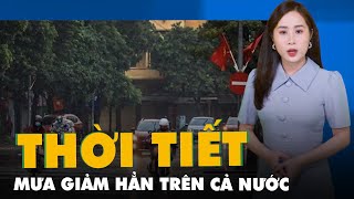 Dự báo thời tiết 13-1: Mưa giảm hẳn trên cả nước