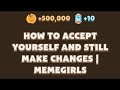 HOW TO ACCEPT YOURSELF AND STILL MAKE CHANGES | Memegirls Code Youtube Video Code Memefi Today