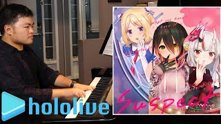「Suspect」 hololive Song Collection【ホロライブピアノ・ソロ】Piano Solo - Official Sheet Music
