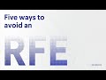 5 Ways to Avoid an RFE