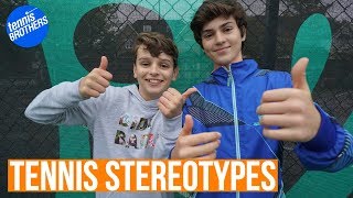 Best Tennis Stereotypes