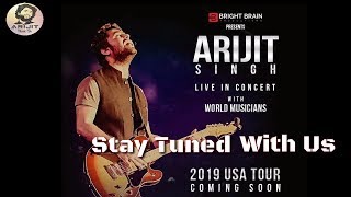 Arijit Singh | Upcoming Concert | USA Tour | 2019 | Live in Concert | Coming Soon