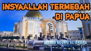 Renovasi Masjid Agung  Al Akbar Kota Sorong