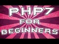 PHP 7 For Beginners, Lesson 17: Using While Loops 2017 English