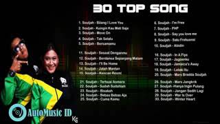 SOULJAH FULL ALBUM TERBARU 30 TOP SONG TERBAIK...