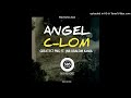 Angel C-Lom(2024) Greiterz Png ft Jnr Uralom Kania