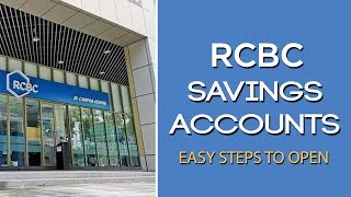 RCBC Savings Accounts l Easy Steps to Open a Savings Account