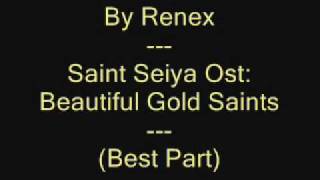 By Renex - Saint Seiya Ost: Beautiful Gold Saints - Best Part