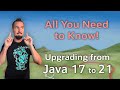 How to Upgrade to Java 21 #RoadTo21