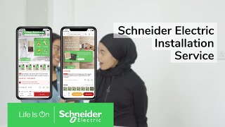 Schneider Electric's 1-Stop Solution - Installation Service | Schneider Electric