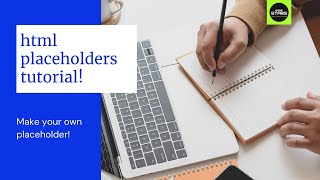 html placeholders tutorial!