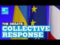 Collective response: Is Europe doing its best for Ukraine? • FRANCE 24 English