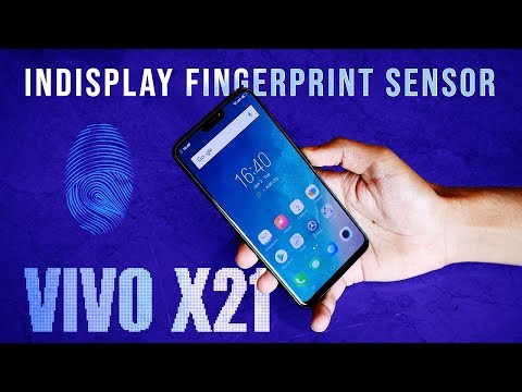 Vivo X21- Detailed look at IN SCREEN FINGERPRINT SENSOR & Face unlock! Vivo X21- Detailed look at IN SCREEN FINGERPRINT SENSOR & Face unlock!