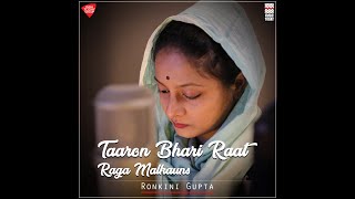 Taaron Bhari Raat - Raga Malkauns | Ronkini Gupta | A Tribute on Guru Purnima | Music Today
