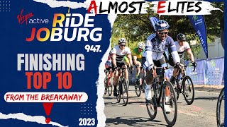 947 Ride Joburg 2023 | Finishing Top 10 from the breakaway (B)