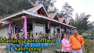 mairung gaon || kalimpong || offbeat tourist destination || north bengal tour || vlog 63||