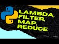 HOW TO USE PYTHON: LAMBDA, FILTER, MAP, REDUCE FUNCTIONS FOR NEWBIES