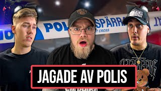 #26 VI BLEV JAGADE AV POLISEN! - KONSTIGA PODDEN