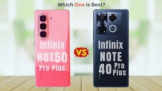 Infinix Hot 50 Pro Plus vs Infinix Note 40 Pro Plus || Detail Comparison ⚡ Which One is Best?