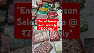 End of Season Sale! Unstitched Banarasi Kimkhab Garara @ ₹2200 Only | Designer Garara #short #sale