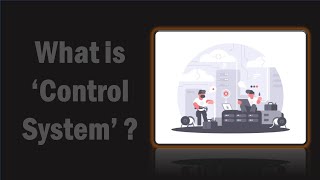 What is Control System? || Basic Terminology of Control System || Cotrol System || Hiren Kherala