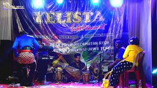 Live YELISTA Budaya Pentas di ds.Donorojo dukuh Rata, Sempor, Kebumen sesi ||