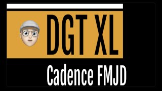 Paramétrer la DGT XL sur la cadence FMJD