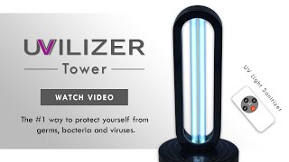 UVILIZER Tower | UV Light Sanitizer \u0026 Ultraviolet Disinfection LED Lamp