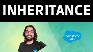Inheritance - Apex Programming Level 5 ⭐⭐⭐⭐⭐