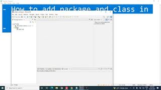 How to Add Packages and classes in Java Using Eclipse