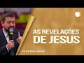 As revelações de Jesus | Rev. Nilson Junior | IPP