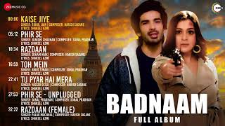 Badnaam - Full Album | Priyal Gor & Mohit Sehgal | Sonal Pradhan & Harish SaganeZee Music company 2