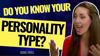 What Type of Personality Do You Have?