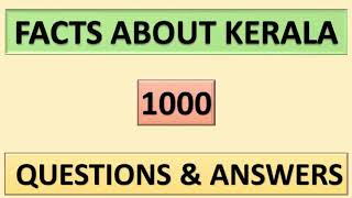 KERALA PSC || FACTS ABOUT KERALA || 1000 QUESTIONS \u0026 ANSWERS