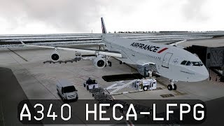 Prepar3d V4.1 - Air France A340-311 - Cairo to Charles de Gaulle (HECA-LFPG)