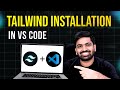 Tailwind CSS Installation with Visual Studio Code | Setup Tailwind CSS