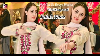 Palak Naaz || Kehri Gal Tu || Dance Performance 2026 || Rk Studio