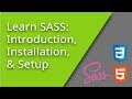 Learn SASS - Intro and Setup
