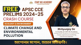 CLASS 04 - CLIMATE CHANGE AND ENVIRONMENTAL POLLUTION | CSAP IAS ACADEMY